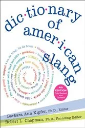 Book cover of Dictionary of American Slang by Barbara Ann Kipfer
