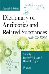 Book cover of Dictionary of Antibiotics and Related Substances (2nd ed.) by Barrie W. Bycroft