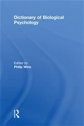 Book cover of Dictionary of Biological Psychology by Philip Winn