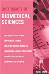 Book cover of Dictionary of Biomedical Science by Peter J. Gosling
