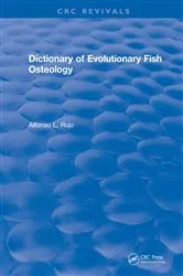 Book cover of Dictionary of Evolutionary Fish Osteology by Unknown