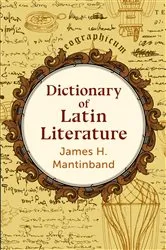 Book cover of Dictionary of Latin Literature by James H Mantinband