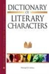 Book cover of Dictionary of Literary Characters by Michael D Sollars
