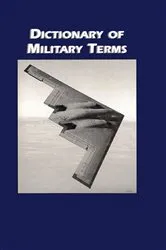 Book cover of Dictionary of Military Terms by Richard Bowyer