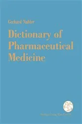 Book cover of Dictionary of Pharmaceutical Medicine by Gerhard Nahler