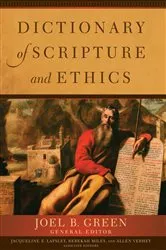 Book cover of Dictionary of Scripture and Ethics by Joel B. Green