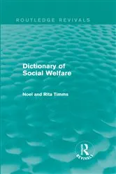 Book cover of Dictionary of Social Welfare by Noel W Timms