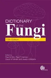 Book cover of Dictionary of the Fungi (10th ed.) by Paul Kirk