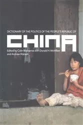 Book cover of Dictionary of the Politics of the People's Republic of China by Colin Mackerras