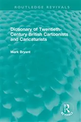 Book cover of Dictionary of Twentieth-Century British Cartoonists and Caricaturists by Unknown