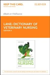 Book cover of Dictionary of Veterinary Nursing - E-Book (4th ed.) by Lane MSc, BSc (Vet Sci), FRCVS, FRAgS, BSc (Hons) AAB&T, Denis Richard
