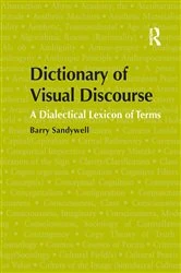 Book cover of Dictionary of Visual Discourse by Barry Sandywell