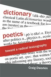 Book cover of Dictionary Poetics by Craig Dworkin