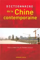 Book cover of Dictionnaire de la Chine contemporaine by Thierry Sanjuan