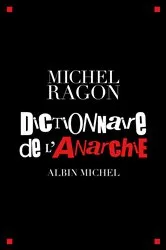 Book cover of Dictionnaire de l'anarchie by Unknown