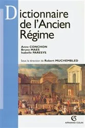 Book cover of Dictionnaire de l'Ancien Régime by Isabelle Paresys