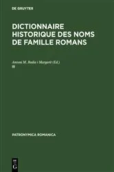 Book cover of Dictionnaire historique des noms de famille romans (III) by Antoni M. Badia i Margarit