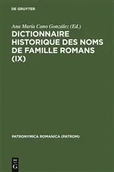 Book cover of Dictionnaire historique des noms de famille romans (IX) by Ana María Cano González