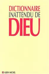 Book cover of Dictionnaire inattendu de Dieu by Jean Mouttapa