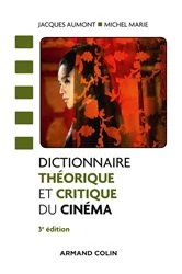 Book cover of Dictionnaire théorique et critique du cinéma - 3e éd. (3rd ed.) by Jacques Aumont