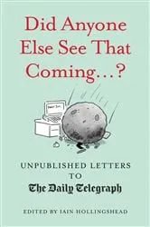 Book cover of Did Anyone Else See That Coming...? by Unknown