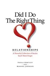 Book cover of Did I Do the Right Thing? Relationships by Marsha Johnson