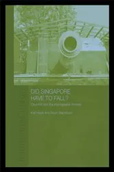 Book cover of Did Singapore Have to Fall? by Kevin Blackburn