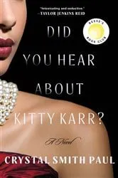 Book cover of Did You Hear About Kitty Karr? by Crystal Smith Paul