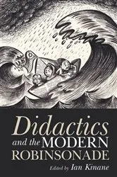 Book cover of Didactics and the Modern Robinsonade by Ian Kinane