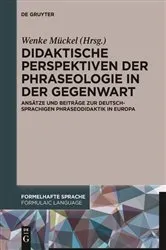 Book cover of Didaktische Perspektiven der Phraseologie in der Gegenwart by Wenke Mückel