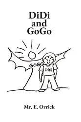 Book cover of DiDi and Gogo by Mr. E. Orrick