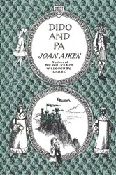 Book cover of Dido and Pa by Joan Aiken