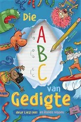Book cover of Die ABC van gedigte by Liezl Nel