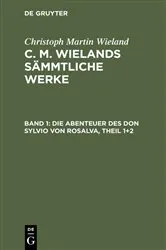 Book cover of Die Abenteuer des Don Sylvio von Rosalva, Theil 1+2 by Christoph Martin Wieland