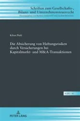 Book cover of Die Absicherung von Haftungsrisiken durch Versicherungen bei Kapitalmarkt- und M&A-Transaktionen by Barbara Grunewald