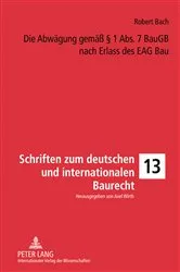 Book cover of Die Abwaegung gemaeß § 1 Abs. 7 BauGB nach Erlass des EAG Bau by Unknown