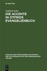 Book cover of Die Accente in Otfrids Evangelienbuch by Naphtali Sobel