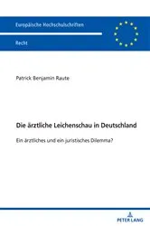 Book cover of Die aerztliche Leichenschau in Deutschland by Patrick Raute
