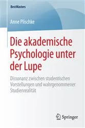 Book cover of Die akademische Psychologie unter der Lupe by Anne Plischke