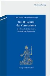 Book cover of Die Aktualität der Vormoderne by Klaus Ridder