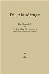 Book cover of Die Alandfrage by Max Fleischmann