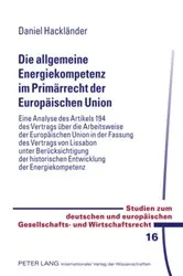 Book cover of Die allgemeine Energiekompetenz im Primaerrecht der Europaeischen Union by Ulrich Ehricke