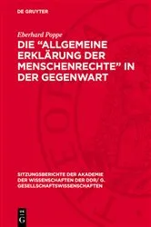 Book cover of Die „Allgemeine Erklärung der Menschenrechte“ in der Gegenwart by Eberhard Poppe