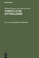 Book cover of Die allgemeine Sittenlehre by Wilhelm Martin Leberecht de Wette