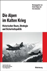Book cover of Die Alpen im Kalten Krieg by Dieter Krüger