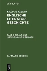 Book cover of Die alt- und mittelenglische Periode by Friedrich Schubel