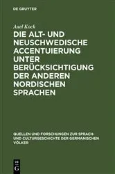 Book cover of Die alt- und neuschwedische Accentuierung unter Berücksichtigung der anderen nordischen Sprachen by Axel Kock