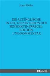 Book cover of Die altenglische Interlinearversion der Benediktinerregel: Edition und Kommentar by Helmut Gneuss