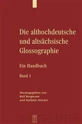Book cover of Die althochdeutsche und altsächsische Glossographie by Unknown
