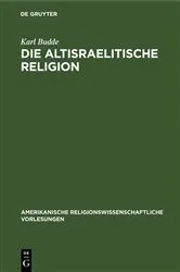 Book cover of Die altisraelitische Religion (3rd ed.) by Karl Budde